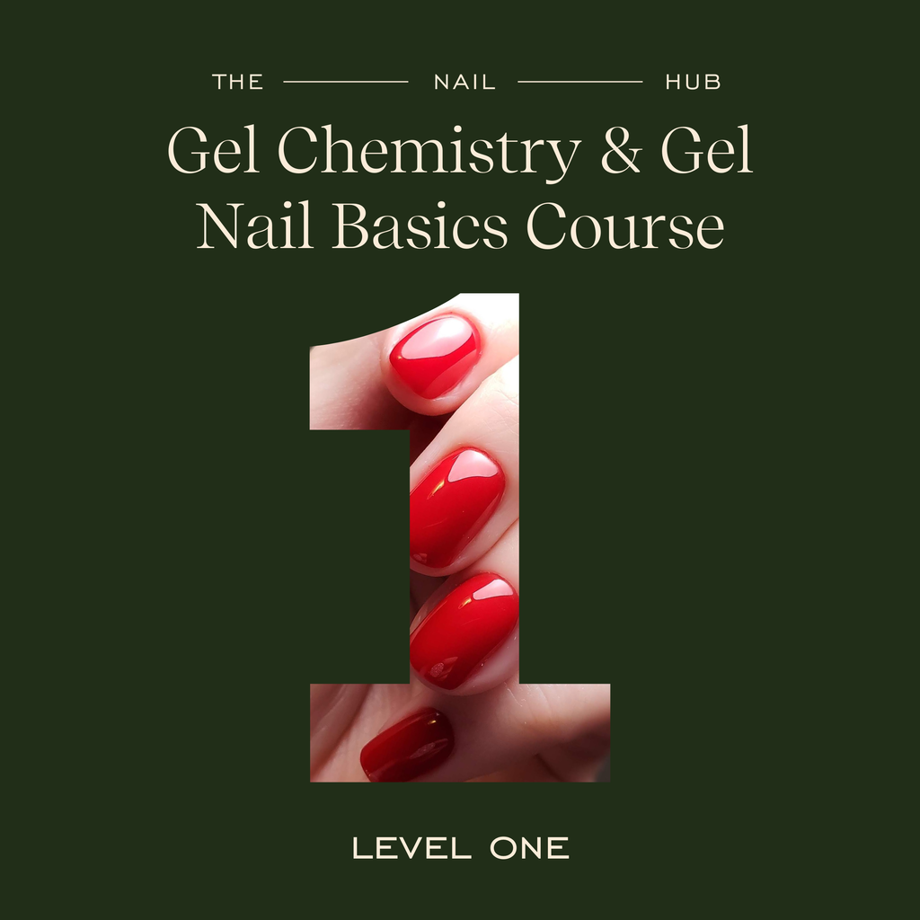Level 1 - Gel Chemistry & Gel Nail Basics Course